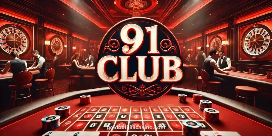 Gold Bet 91 Club VIP Experience